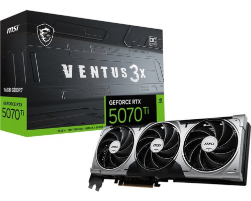 MSI GeForce RTX 5070 Ti Ventus 3X OC 16GB GDDR7 DLSS4