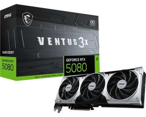 MSI GeForce RTX 5080 Ventus 3X OC 16GB GDDR7 DLSS4