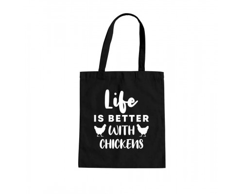 Koszulkowy Life is better with chickens - bag na prezent dla hodowcy kur